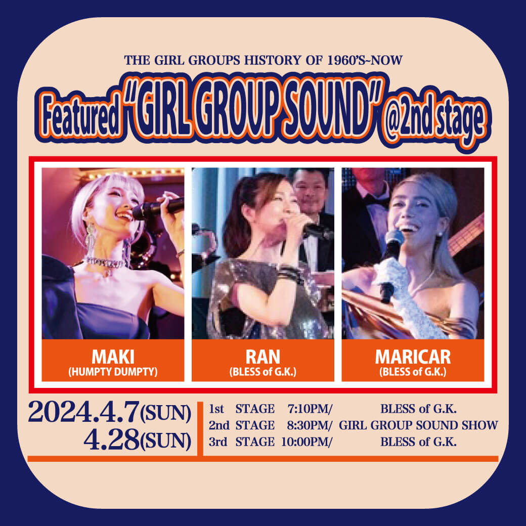 Featured “GIRL GROUP SOUND” @2nd stage